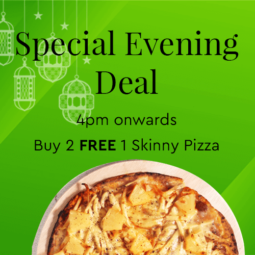 Buy 2 FREE 1 Skinny Pizza